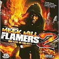 Meek Mill - Flamers 2 (Hottest in Tha City) альбом