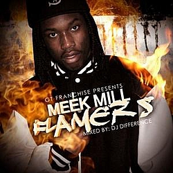 Meek Mill - Flamers (Mixed By DJ Difference) album