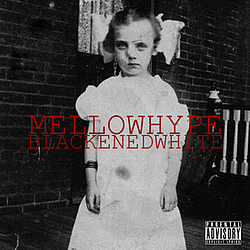 Mellowhype - BlackenedWhite album