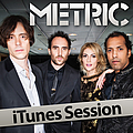 Metric - iTunes Session альбом