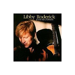 Libby Roderick - If You See a Dream album