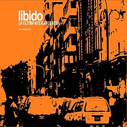 Libido - LO ULTIMO QUE HABLE AYER альбом