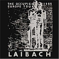 Laibach - The Occupied Europe Tour 1985 альбом
