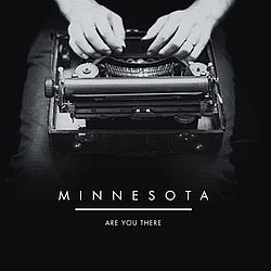 Minnesota - Are You There album