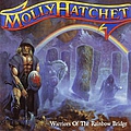 Molly Hatchet - Warriors Of The Rainbow Bridge album