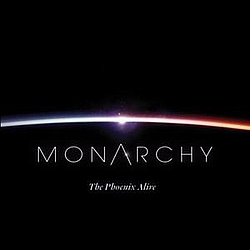 Monarchy - The Phoenix Alive album