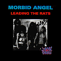 Morbid Angel - Leading the Rats альбом