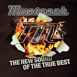 Mustasch - The New Sound of the True Best альбом