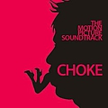 My Morning Jacket - Choke (Music From the Motion Picture) album