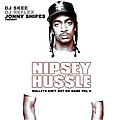 Nipsey Hussle - bullets aint got no name vol.2 album