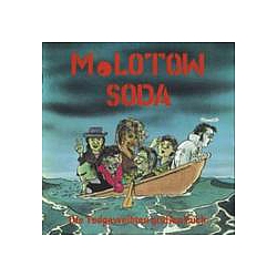 Molotow Soda - Die Todgeweihten grÃ¼ssen Euch album