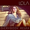 Lola - Everybody Relax альбом