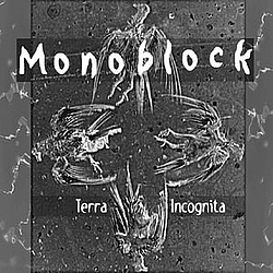 Monoblock - Terra incognita альбом