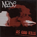 Node - As God Kills альбом