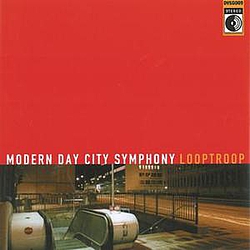Looptroop Rockers - Modern Day City Symphony альбом