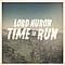 Lord Huron - Time To Run album