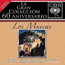 Los Muecas - La Gran Coleccion Del 60 Aniversario CBS - Los Muecas альбом