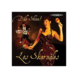 Los Skarnales - DÃ¡le Shine! album