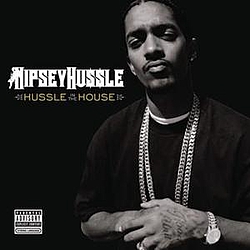 Nipsey Hussle - Hussle in the House album