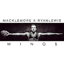 Macklemore &amp; Ryan Lewis - Wings альбом