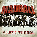 Madball - Infiltrate The System альбом