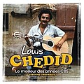 Louis Chedid - Le Meilleur Des AnnÃ©es CBS альбом