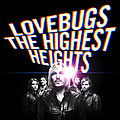Lovebugs - The Highest Heights альбом