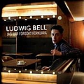 Ludwig Bell - Jag har fÃ¶rsÃ¶kt fÃ¶rklara альбом