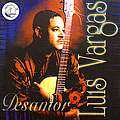 Luis Vargas - Desamor album