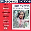 Lupita D&#039;alessio - 30 AÃ±os de Exitos album