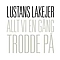 Lustans Lakejer - Allt vi en gÃ¥ng trodde pÃ¥ album