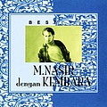 M. Nasir - Best of M.Nasir Dengan Kembara альбом