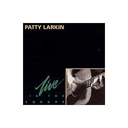 Patty Larkin - Live &quot;In The Square&quot; album