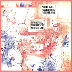 Machiavel - Mechanical Moonbeams album