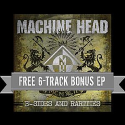Machine Head - B-Sides &amp; Rarities альбом