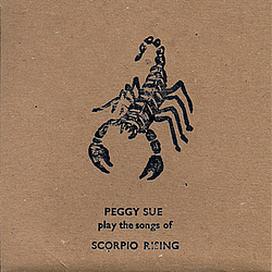 Peggy Sue - Peggy Sue Play The Songs Of Scorpio Rising альбом