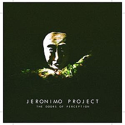 Jeronimo Project - The Doors of Perception альбом