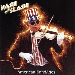 Nash The Slash - American BandAges album