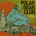 Polar Bear Club - Chasing Hamburg альбом