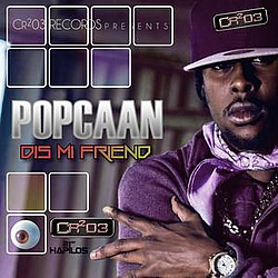 Popcaan - Dis Mi Friend album