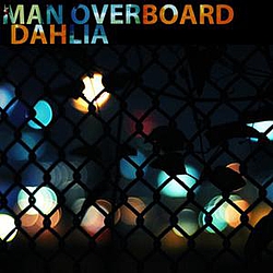Man Overboard - Dahlia album