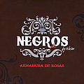 Negros - Armadura De Rosas альбом