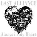 Last Alliance - Always in My Heart альбом