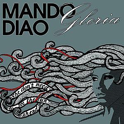 Mando Diao - Gloria альбом