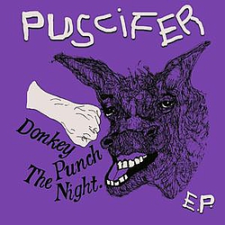Puscifer - Donkey Punch the Night альбом
