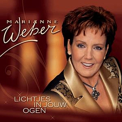 Marianne Weber - Lichtjes In Jouw Ogen альбом