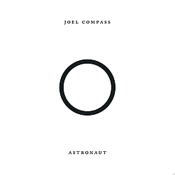 Joel Compass - Astronaut album