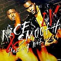 Nice &amp; Smooth - IV: Blazing Hot альбом