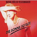 Marius Müller-westernhagen - Die Sonne so rot album