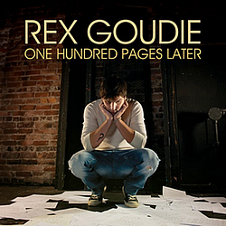 Rex Goudie - One Hundred Pages Later album